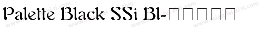 Palette Black SSi Bl字体转换
